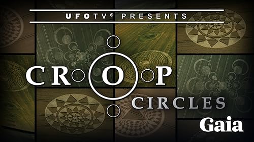 Watch UFOTV Presents Crop Circles Quest for Truth | Prime Video